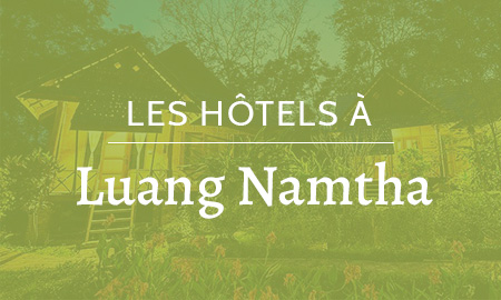 Hôtels à Luang Namtha